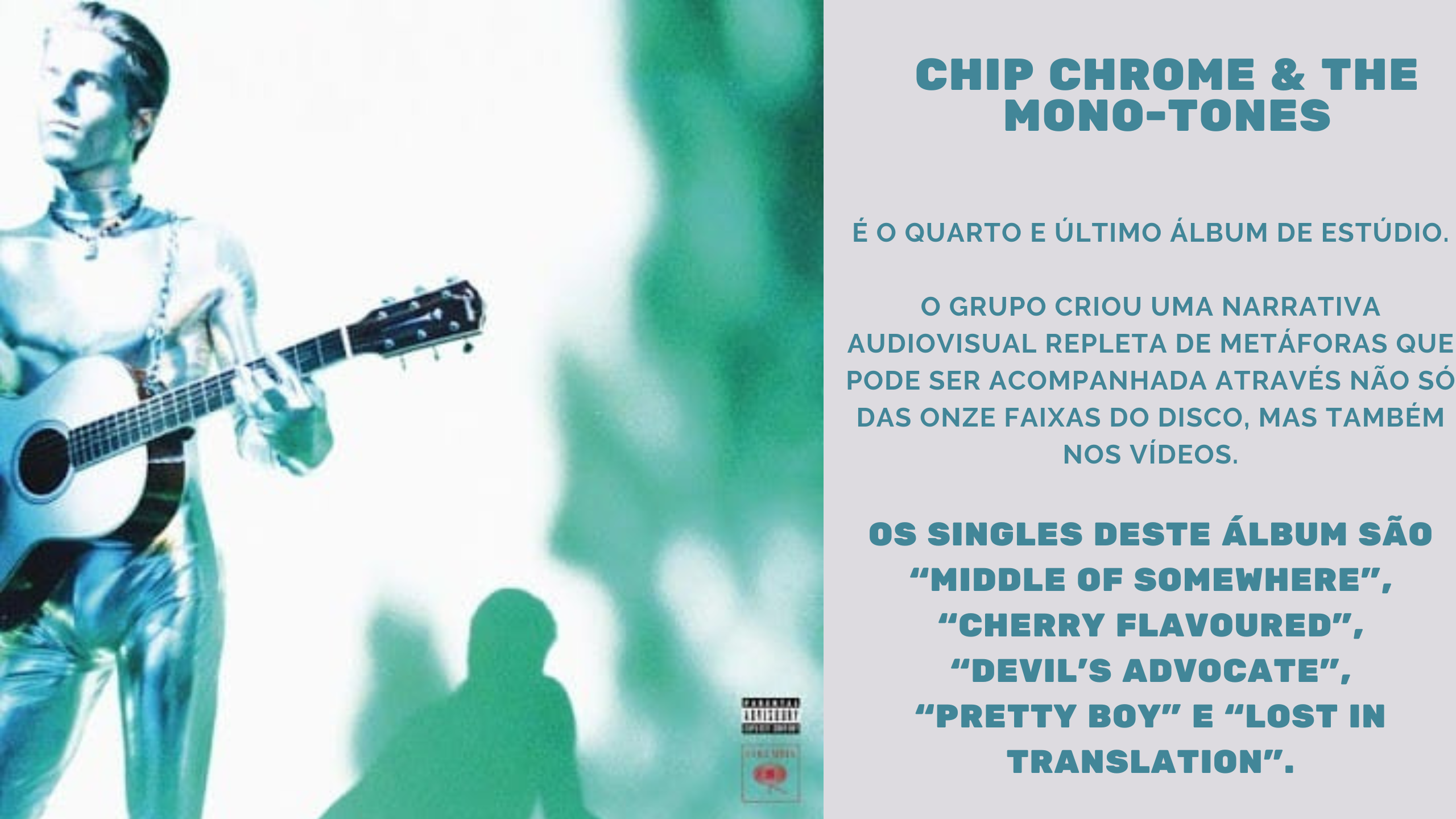 Álbum 4 - Chip Chrome & The Mono-Tones